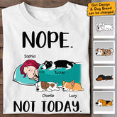 Nope not today - dogs and cats personalized T-Shirt TS-GH159